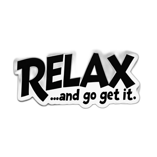 black, white, sticker, word, relax, bold, stylized, letters transparent PNG cut-out