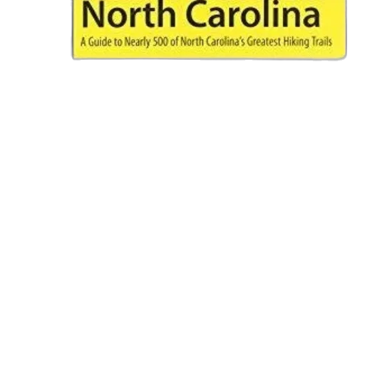 cover, north, carolina, guide, nearly, 500, greatest, hiking transparent PNG cut-out