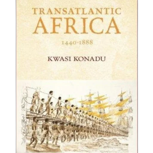 cover, transatlantic, africa, 1440-1888, kwasi, konadu, features, illustration transparent PNG cut-out