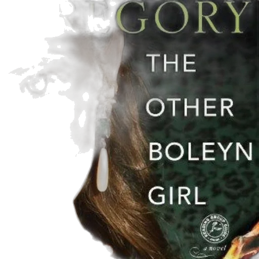 cover, other, boleyn, girl, philippa, gregory, features, woman transparent PNG cut-out