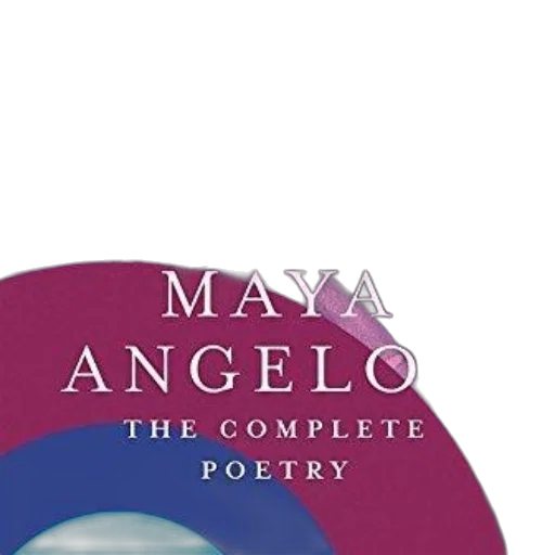 complete, poetry, maya, angelou, featuring, vibrant, cover, design transparent PNG cut-out