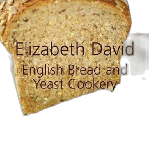 food, slice, bread, text, elizabeth, david, english, yeast transparent PNG cut-out