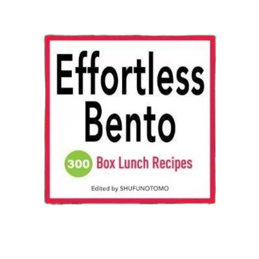 food, effortless, bento, 300, box, lunch, recipes, edited transparent PNG cut-out
