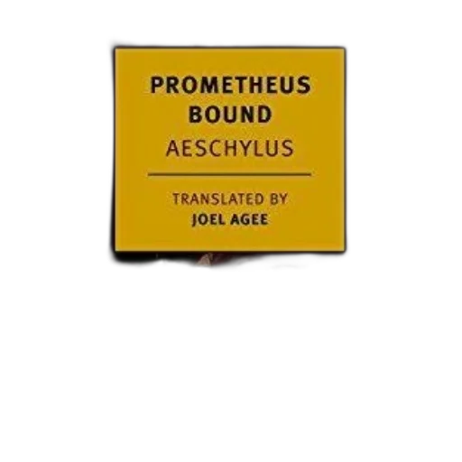prometheus, bound, aeschylus, translated, joel, agee, dramatic, artwork transparent PNG cut-out