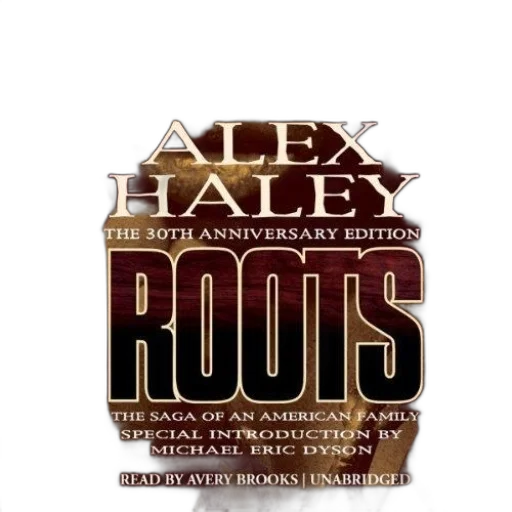alex, haley, roots, saga, american, family, pulitzer, prize-winning transparent PNG cut-out