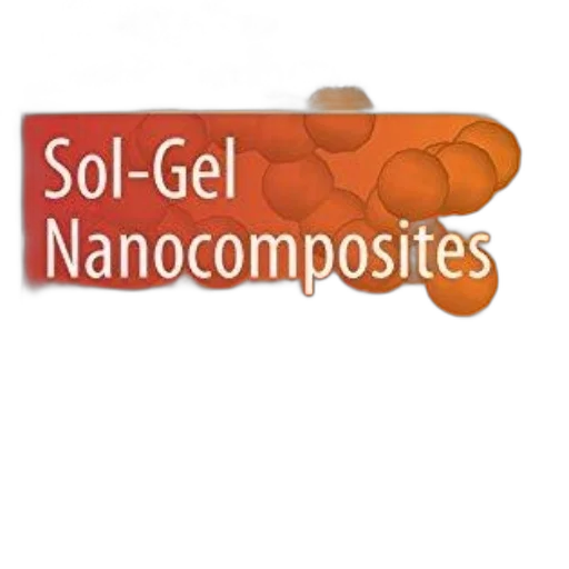 cover, sol-gel, nanocomposites, edited, massimo, gugliemi, guido, kickelbick transparent PNG cut-out