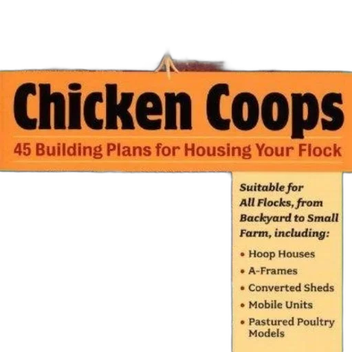 food, chicken, coops, building, plans, housing, flock, book transparent PNG cut-out
