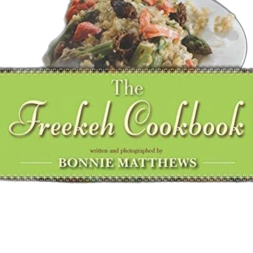 food, freekeh, cookbook, bonnie, matthews, features, vibrant, images transparent PNG cut-out