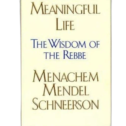 cover, meaningful, life, wisdom, rebbe, menachem, mendel, schneerson transparent PNG cut-out