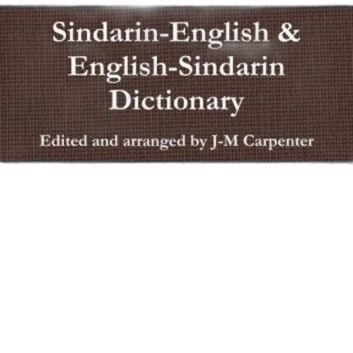 sindarin-english, english-sindarin, dictionary, edited, arranged, j-m, carpenter, presented transparent PNG cut-out