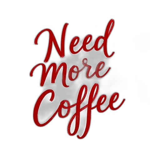 white, canvas, red, stylized, text, reads, need, more transparent PNG cut-out