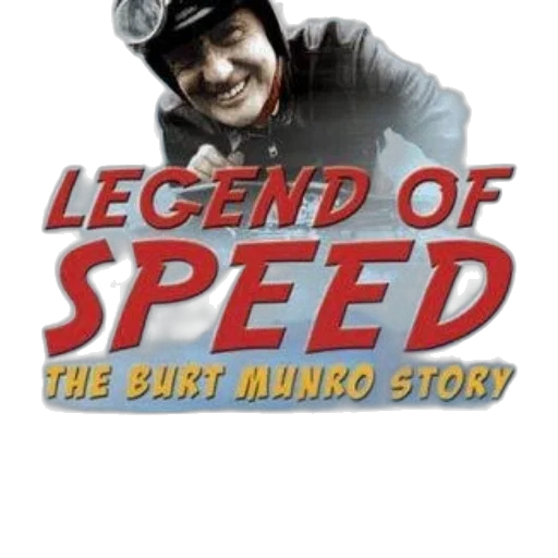 legend, speed, burt, munro, story, poster, featuring, man transparent PNG cut-out