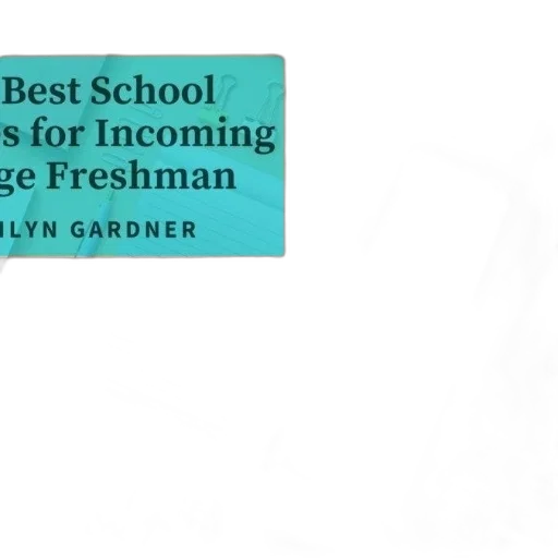 best, school, supplies, incoming, freshman, lyn, gardner, featuring transparent PNG cut-out