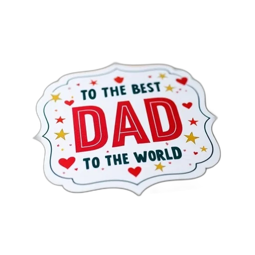 close-up, view, greeting, card, phrase, best, dad, world transparent PNG cut-out