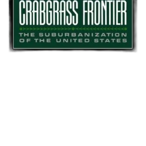 cover, crabgrass, frontier, suburbanization, united, states, features, black transparent PNG cut-out