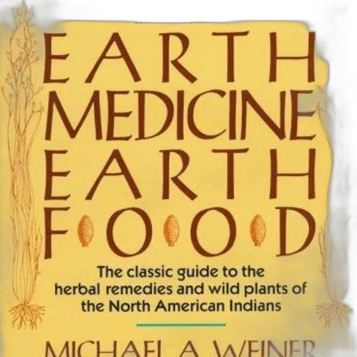 food, earth, medicine, michaela, weiner, classic, guide, herbal transparent PNG cut-out