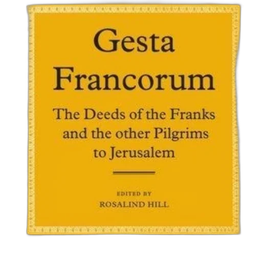 cover, gesta, francorum, deeds, franks, other, pilgrims, jerusalem transparent PNG cut-out