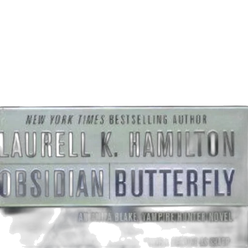 obsidian, butterfly, laurell, hamilton, new, york, times, bestselling transparent PNG cut-out
