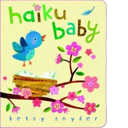 colorful, book, cover, titled, haiku, baby, betsy, snyder transparent PNG cut-out