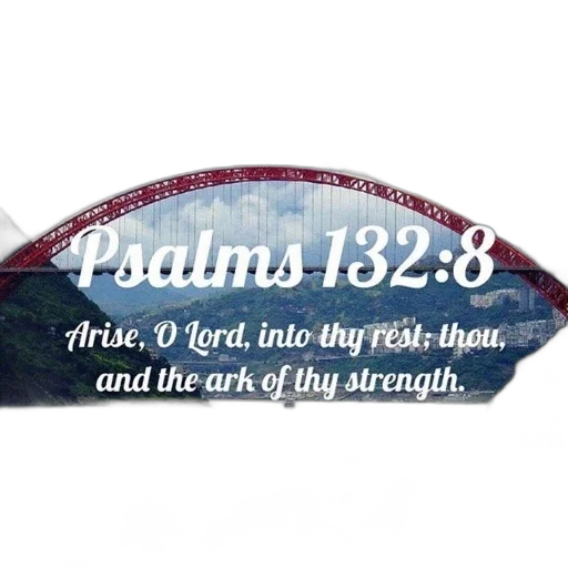 bridge, over, water, text, psalms, 132, arise, lord transparent PNG cut-out