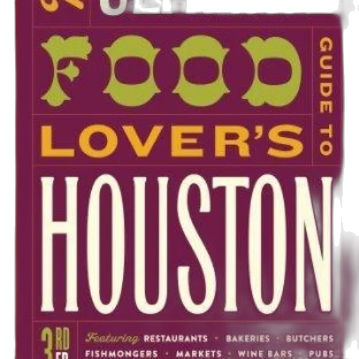 cover, ultimate, food, lover, guide, houston, features, vibrant transparent PNG cut-out