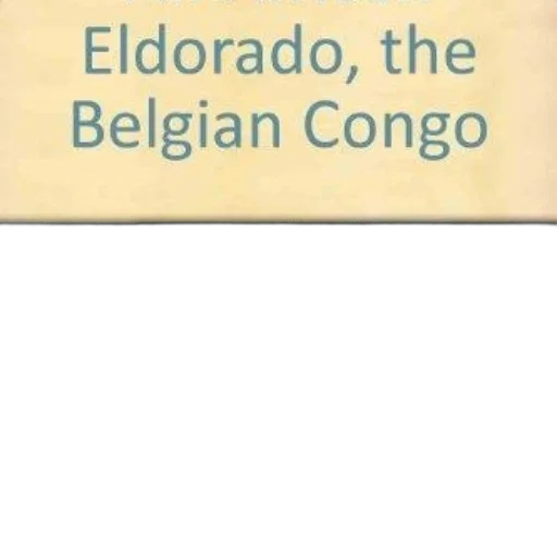 cover, eldorado, belgian, congo, thomas, alexander, barns, features transparent PNG cut-out