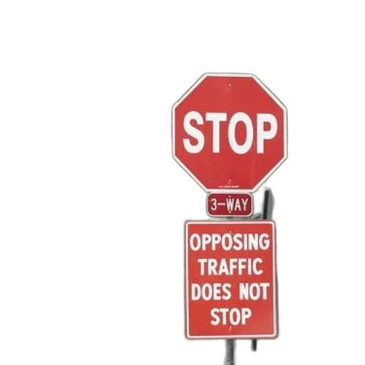 weapon, stop, sign, additional, below, stating, opposing, traffic transparent PNG cut-out