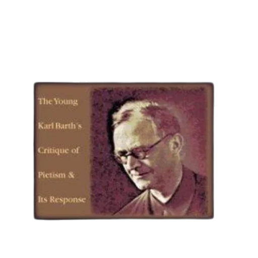 cover, karl, barth, pietists, young, critique, pietism, response transparent PNG cut-out