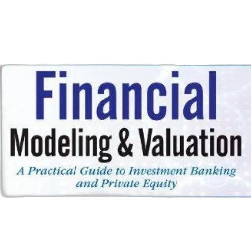 financial, modeling, valuation, practical, guide, investment, banking, private transparent PNG cut-out