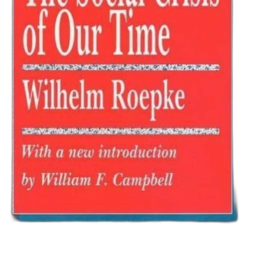 social, crisis, our, time, wilhelm, roepke, new, introduction transparent PNG cut-out