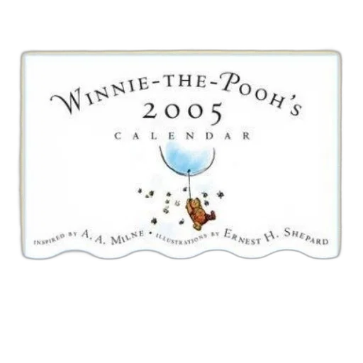 winnie-the-pooh, calendar, 2005, featuring, illustrations, ernest, shepard, inspired transparent PNG cut-out