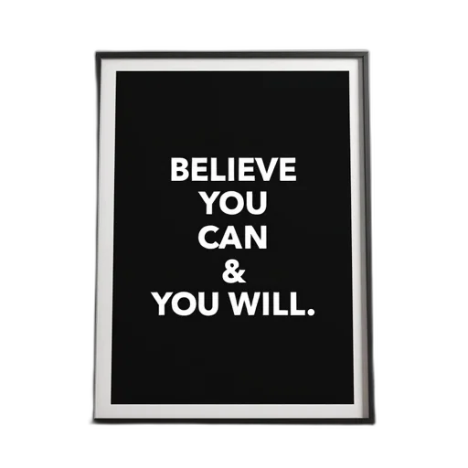framed, motivational, poster, black, background, white, text, reads transparent PNG cut-out