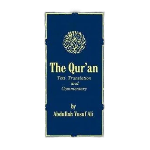 qur, text, translation, commentary, abdullah, yusuf, ali, featuring transparent PNG cut-out