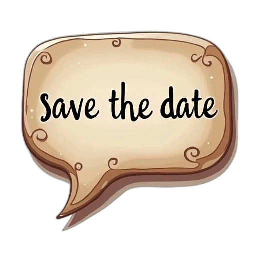 save, date, text, speech transparent PNG cut-out