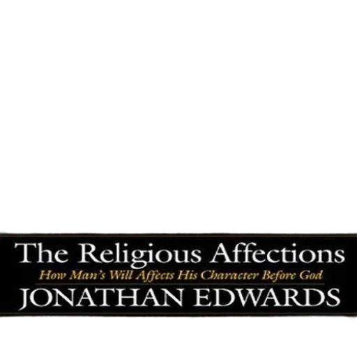 religious, affections, jonathan, edwards, unabridged, audio, book, read transparent PNG cut-out