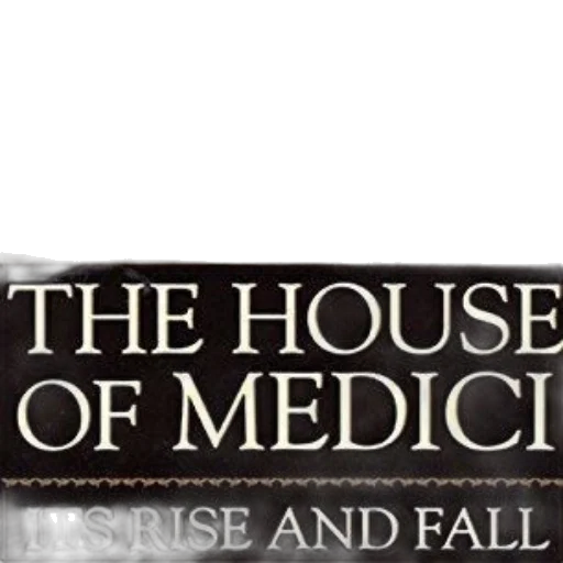 cover, house, medici, rise, fall, features, ornate, classical transparent PNG cut-out