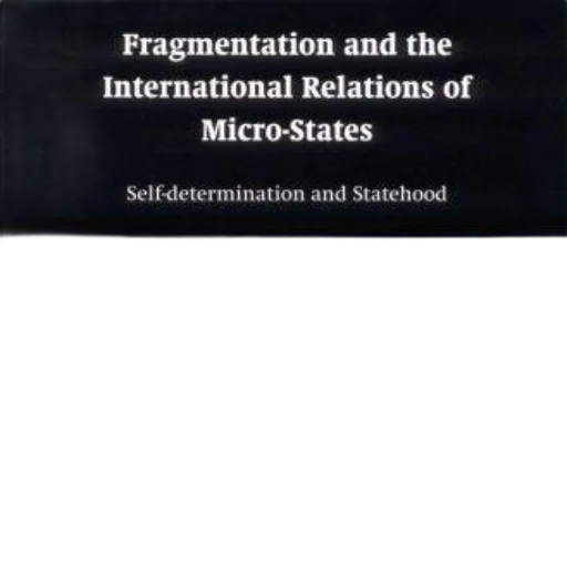 cover, fragmentation, international, relations, micro-states, self-determination, statehood, features transparent PNG cut-out