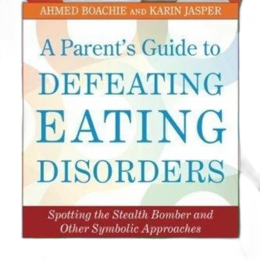 parent, guide, defeating, eating, disorders, ahmed, boachie, karin transparent PNG cut-out