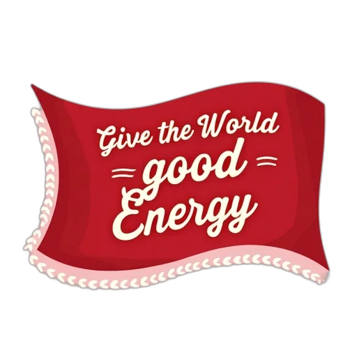 stylized, illustration, red, flag, phrase, give, world, good transparent PNG cut-out