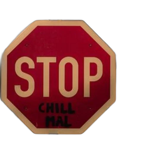 stop, sign, word, chill, added, below, next, red transparent PNG cut-out