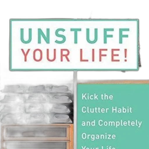 unstuff, life, book, cover, featuring, neatly, organized, closet transparent PNG cut-out