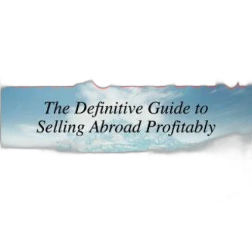 exporting, definitive, guide, selling, abroad, profitably, book, cover transparent PNG cut-out