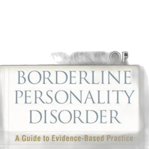 treatment, borderline, personality, disorder, guide, evidence-based, practice, book transparent PNG cut-out