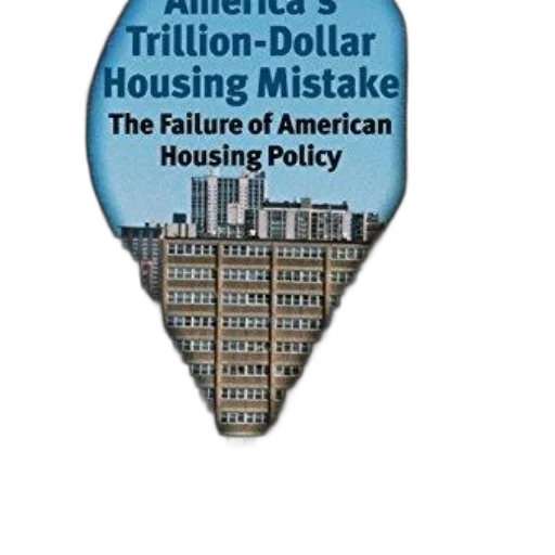 cover, america, trillion-dollar, housing, mistake, failure, american, policy transparent PNG cut-out