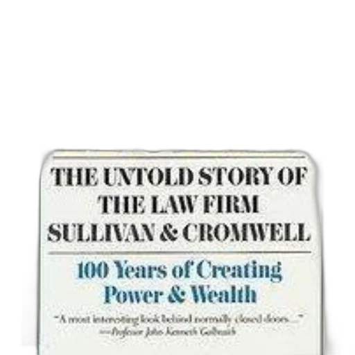 untold, story, law, firm, sullivan, cromwell, 100, years transparent PNG cut-out