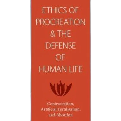 cover, ethics, procreation, defense, human, life, discusses, topics transparent PNG cut-out