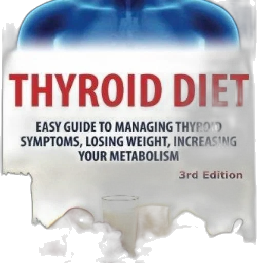 thyroid, diet, easy, guide, managing, symptoms, losing, weight transparent PNG cut-out
