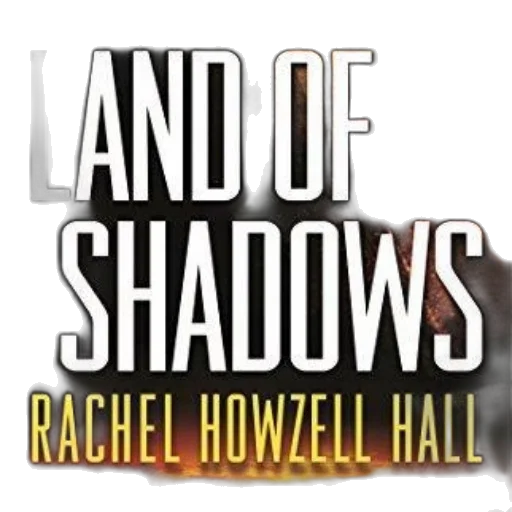 land, shadows, rachel, howzell, hall, book, cover, featuring transparent PNG cut-out