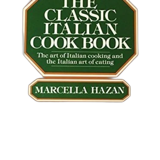 food, classic, italian, cookbook, marcella, hazan, comprehensive, guide transparent PNG cut-out