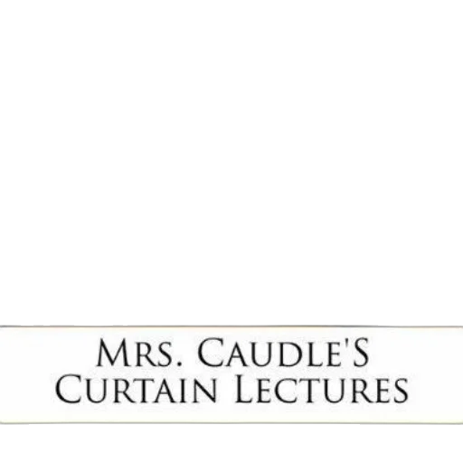mrs, caudle, curtain, lectures, book, cover, pen, top transparent PNG cut-out